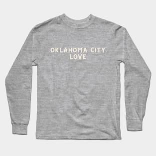 Oklahoma City Love Long Sleeve T-Shirt